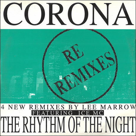Corona : The Rhythm Of The Night (Re Remixes) (12")