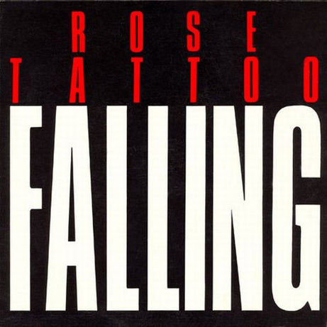 Rose Tattoo : Falling (7", Single)