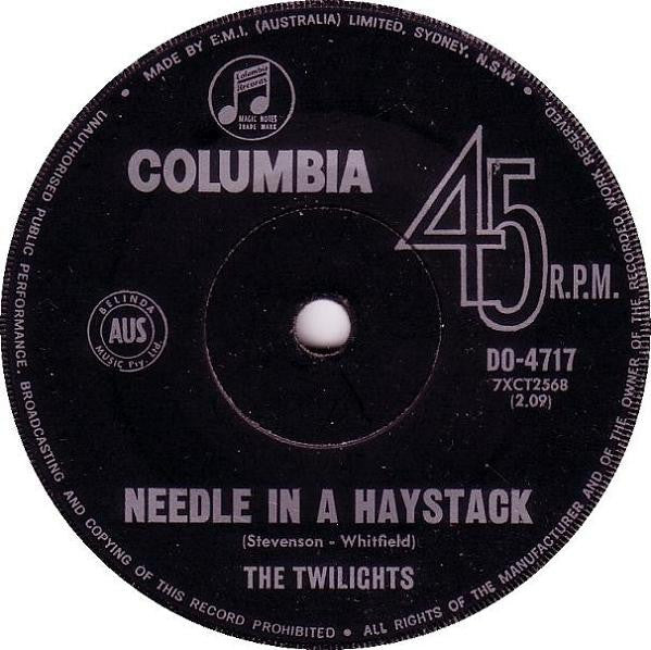 The Twilights (3) : Needle In A Haystack / I Won't Be The Same Without Her (7", Single, Mono)