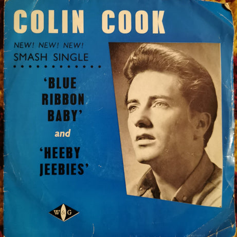 Colin Cook : Blue Ribbon Baby / Heeby Jeebies (7", Single, Lig)