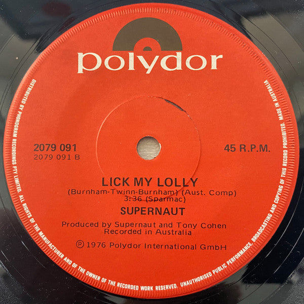 Supernaut (3) : Too Hot To Touch (7", Single)