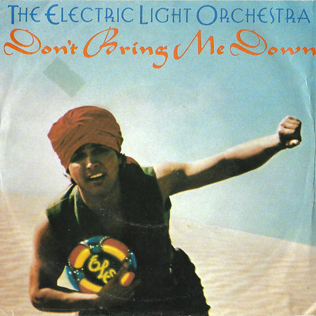 The Electric Light Orchestra* : Don't Bring Me Down (7", Single)