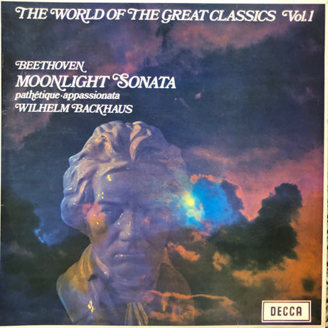 Beethoven*, Wilhelm Backhaus : The World Of The Great Classics Vol. 1: Beethoven Sonatas (LP)