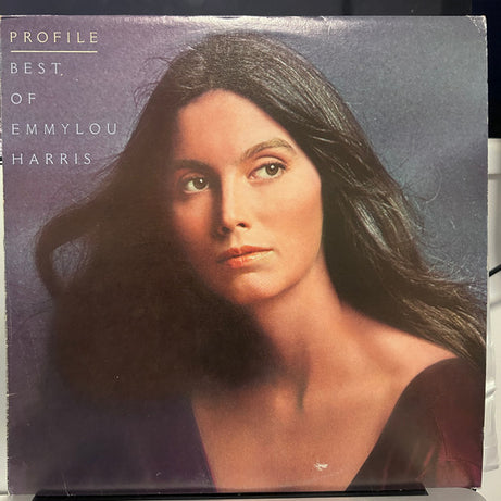 Emmylou Harris : Profile / Best Of Emmylou Harris (LP, Comp)