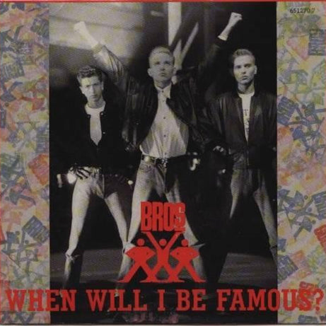 Bros : When Will I Be Famous? (7", Single)