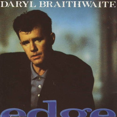 Daryl Braithwaite : Edge (LP, Album)