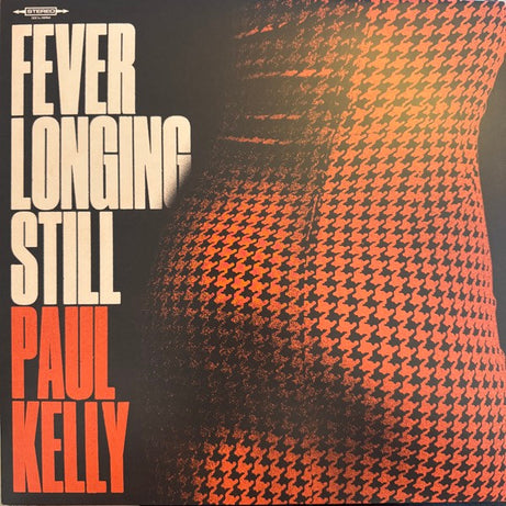 Paul Kelly (2) : Fever Longing Still (LP, Album, Cle)