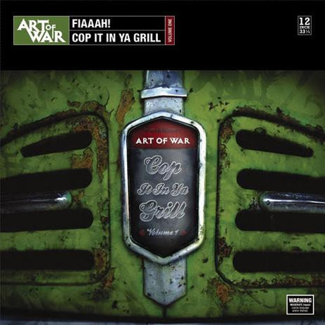 Art Of War : Cop It In Ya Grill Volume 1 (12")