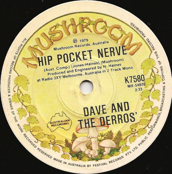 Dave And The Derros : Nice Legs, Shame About The Face (7", Single)