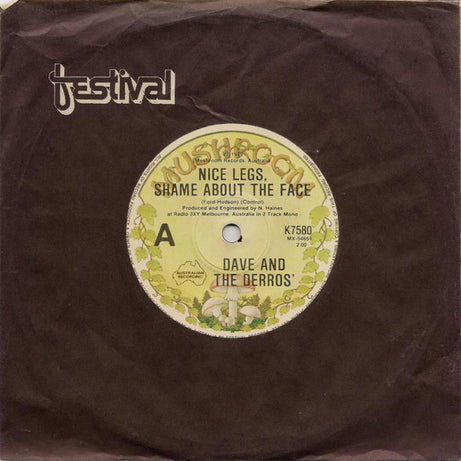 Dave And The Derros : Nice Legs, Shame About The Face (7", Single)