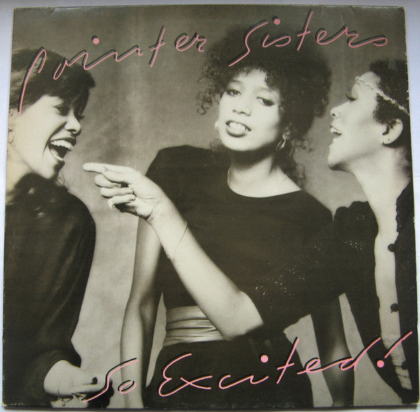 Pointer Sisters : So Excited! (LP, Album)