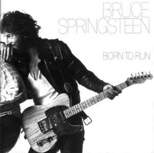 Bruce Springsteen : Born To Run (LP, Album)