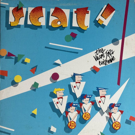 The Vocal Jazz Ensemble : Scat! (LP)