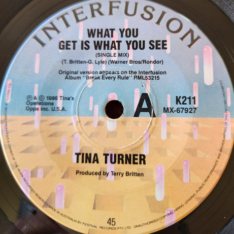 Tina Turner : What You Get Is What You See (Single Mix) (7", Single)