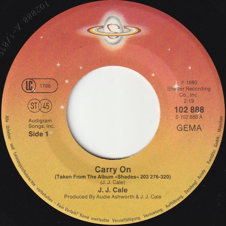 J.J. Cale : Carry On / Okie (7", Single)