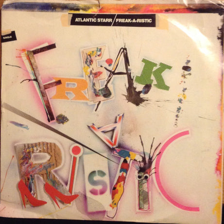 Atlantic Starr : Freak-A-Ristic (7", Single, Ind)