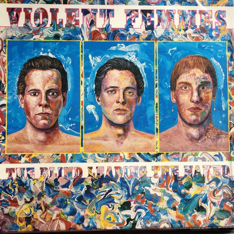 Violent Femmes : The Blind Leading The Naked (LP, Album)