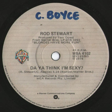 Rod Stewart : Da Ya Think I'm Sexy? (7", Single)