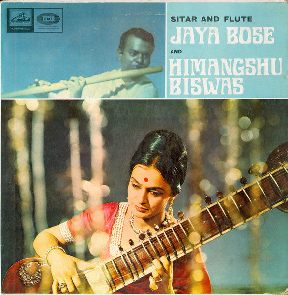 Jaya Bose And Himangshu Biswas : Sitar & Flute (LP, Album)