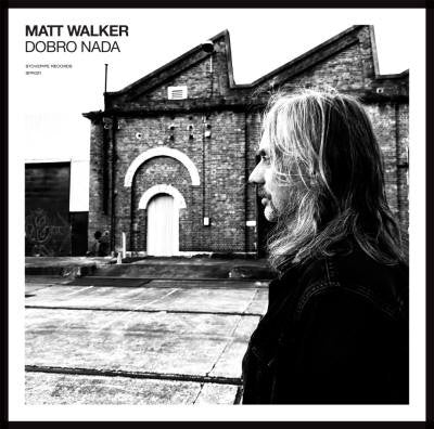 Matt Walker (2) : Dobro Nada (LP)