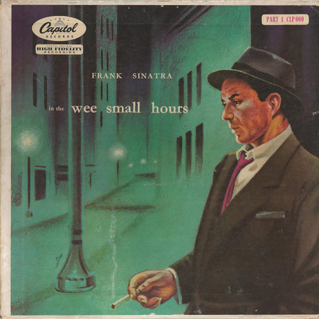 Frank Sinatra : In The Wee Small Hours (Part 1) (10", Mono)