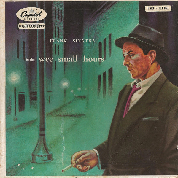 Frank Sinatra : In The Wee Small Hours (Part 2) (10", Album, Mono)