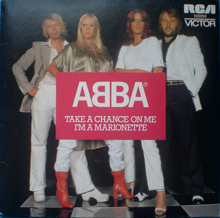ABBA : Take A Chance On Me / I'm A Marionette (7", Single)
