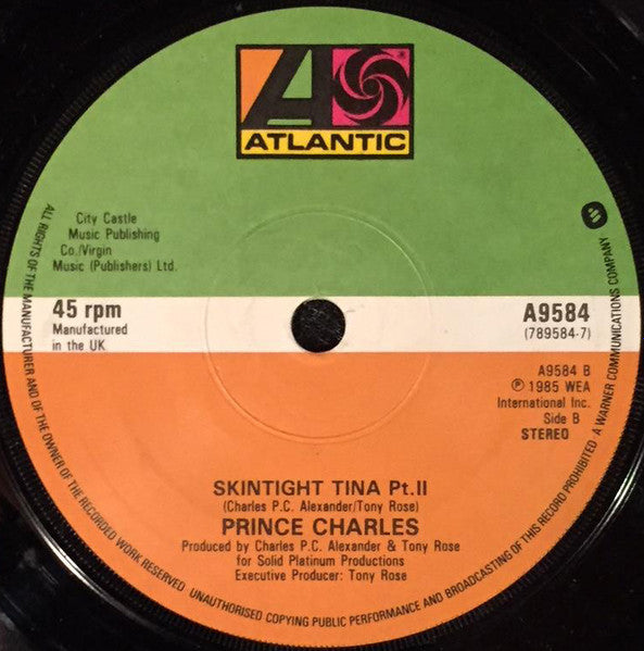 Prince Charles Alexander : Skintight Tina (7")