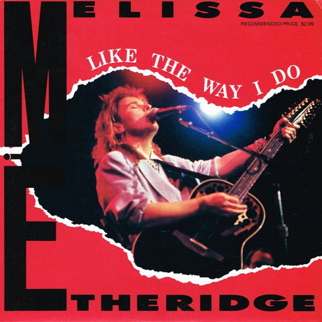 Melissa Etheridge : Like The Way I Do (7", Single, Ltd)