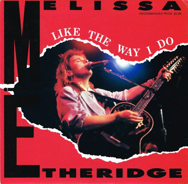 Melissa Etheridge : Like The Way I Do (7", Single, Ltd)