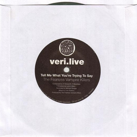 The Brian Jonestown Massacre / The Fearless Vampire Killers : Gaz Hilarant / Tell Me What You're Trying To Say (veri.live - Issue 8) (7", Single, Ltd, Ran)
