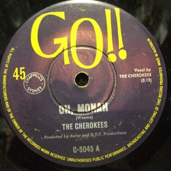 The Cherokees (4) : Oh, Monah (7", Single)