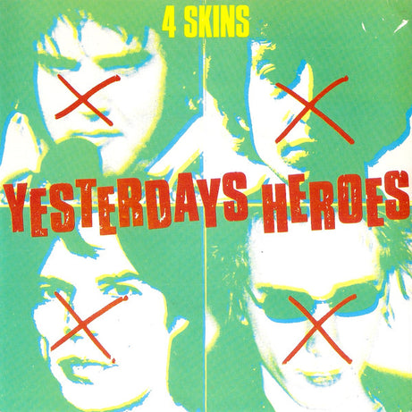 4 Skins : Yesterdays Heroes (7", Single)