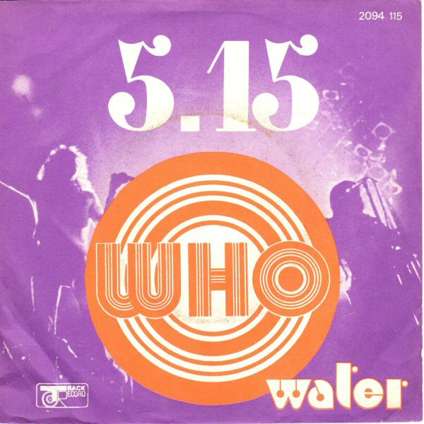 The Who : 5.15 (7", Single)