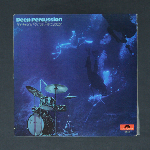 The Frank Barber Percussion : Deep Percussion (LP)