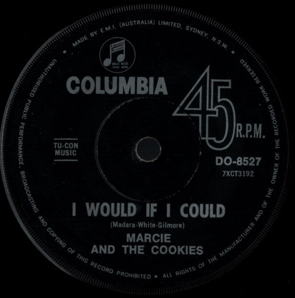 Marcie And The Cookies : I Would If I Could / All Or Nothing (7", Single)