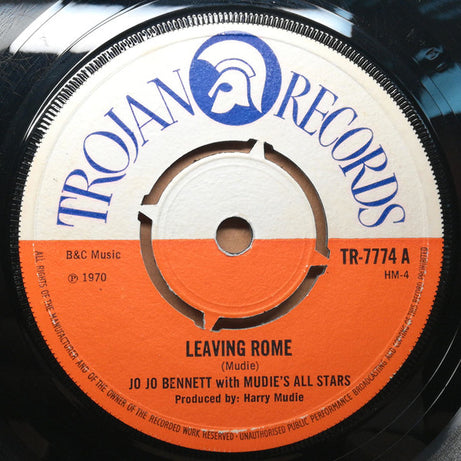 Jo Jo Bennett With Mudies All Stars : Leaving Rome (7", Single)