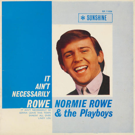 Normie Rowe & The Playboys : It Ain't Necessarily Rowe (7", EP)