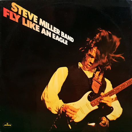 Steve Miller Band : Fly Like An Eagle (LP, Album)