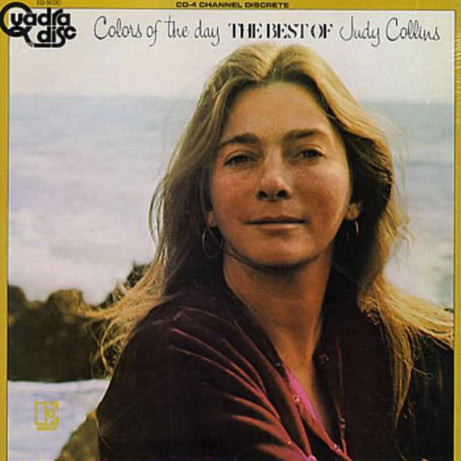Judy Collins : Colors Of The Day - The Best Of Judy Collins (LP, Comp, Quad)
