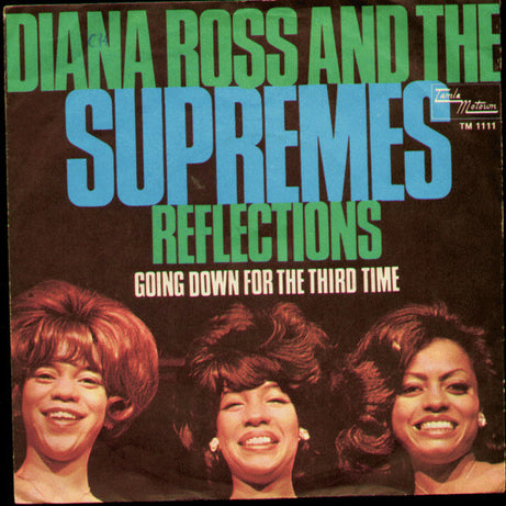 Diana Ross And The Supremes* : Reflections  (7", Single)