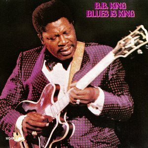 B.B. King : Blues Is King (LP, RE)