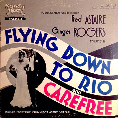 Fred Astaire, Ginger Rogers : Flying Down To Rio And Carefree (LP)