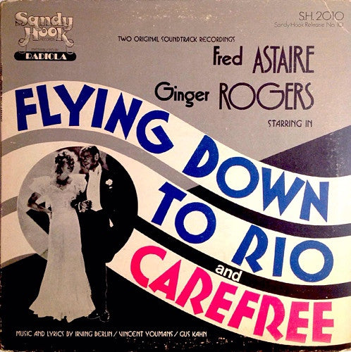 Fred Astaire, Ginger Rogers : Flying Down To Rio And Carefree (LP)