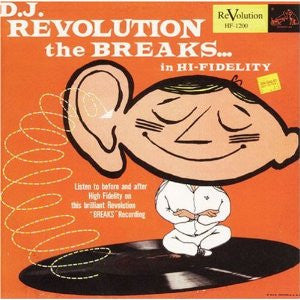 DJ Revolution : The Breaks... In Hi-Fidelity (CD, Comp, Mixed)