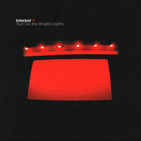 Interpol : Turn On The Bright Lights (CD, Album, RE, RM + CD, Comp + DVD-V, NTSC + Dlx, )