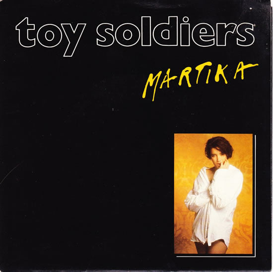 Martika : Toy Soldiers (7", Single)