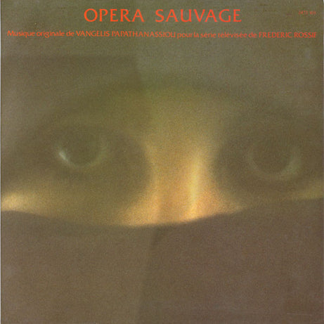 Vangelis : Opera Sauvage (LP, Album)