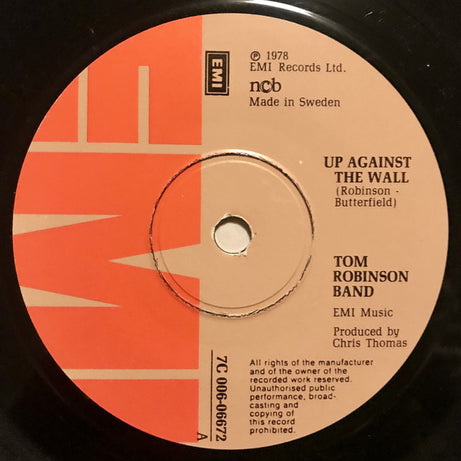 Tom Robinson Band : Up Against The Wall (7", Single)
