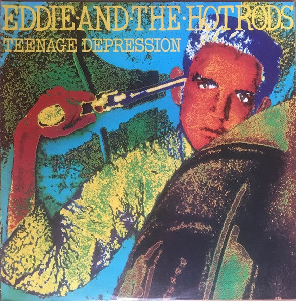 Eddie And The Hot Rods : Teenage Depression (LP, Album)